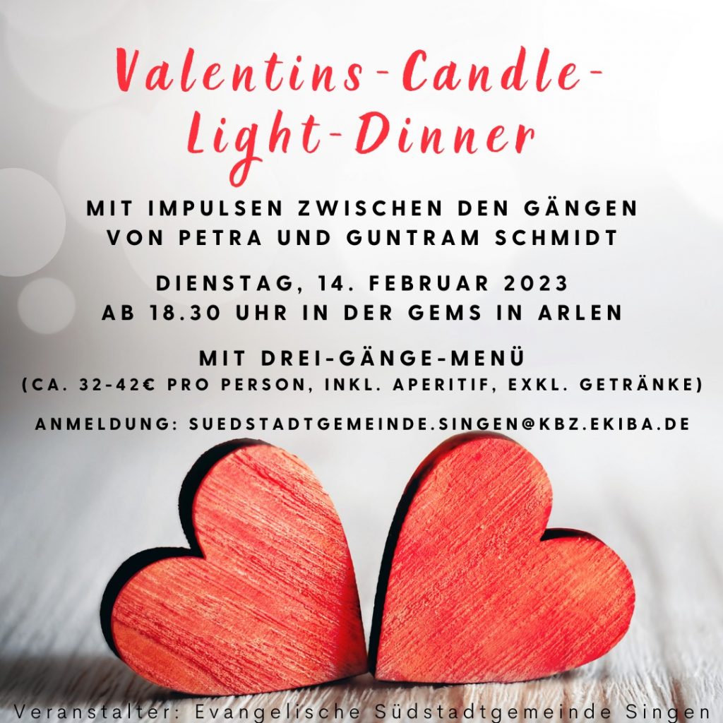 Valentins-Candle-Light-Dinner mit Impulsen zwischen den Gängen von Petra und Guntram Schmidt ab 18.30 Uhr in der Gems in Arlen