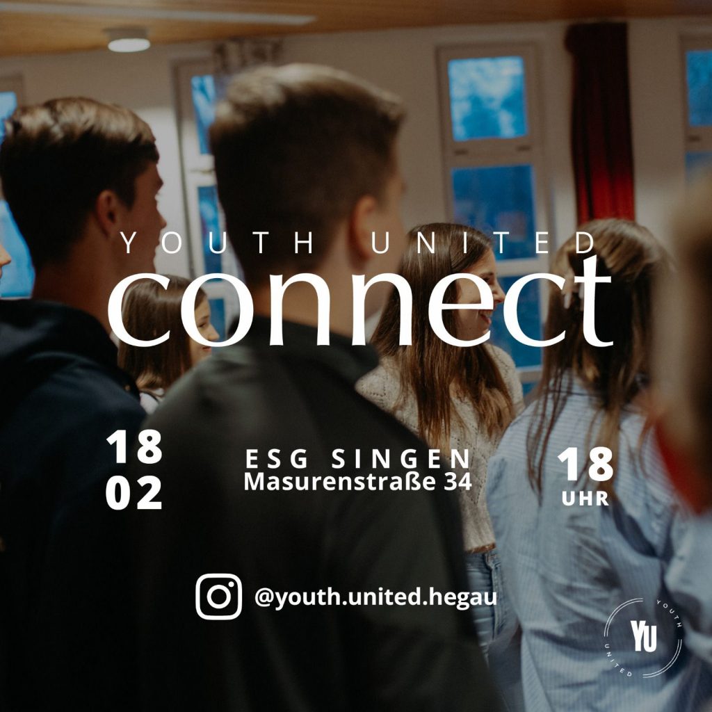 18.02. Youth United Connect in der Ev. Südstadtgemeinde in Singen